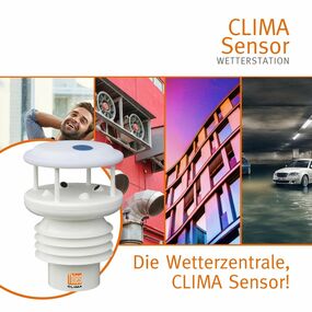 Moderne Wettersteuerung für die Gebäudeleittechnik - Ready für GLT: Die Wetterzentrale, CLIMA Sensor!